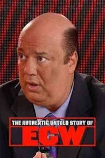 The Authentic Untold Story of ECW Poster