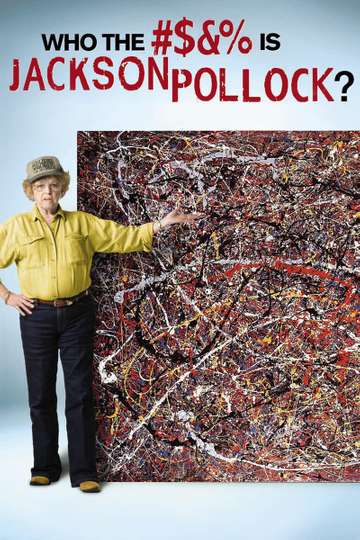 Who the  Is Jackson Pollock
