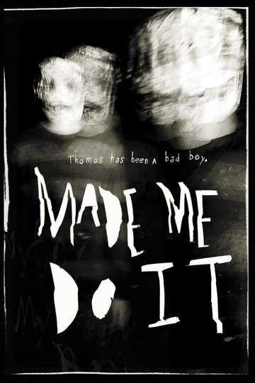 Made Me Do It Poster