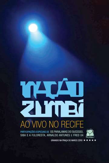 Nação Zumbi Ao Vivo no Recife Poster