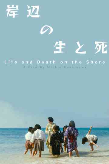 Life and Death on the Shore Poster