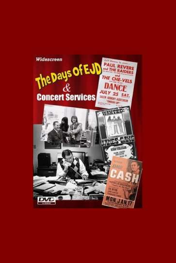 The Days of EJD and Concert Services A Northwest Rock  Roll Story