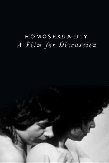 Homosexuality A Film for Discussion Poster