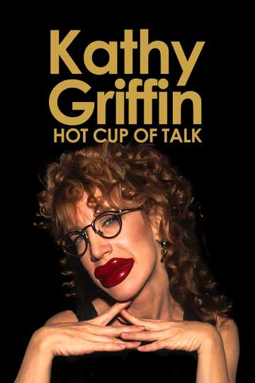Kathy Griffin Hot Cup of Talk