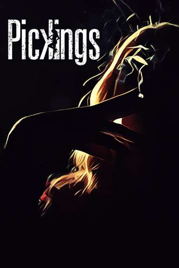 Pickings Poster