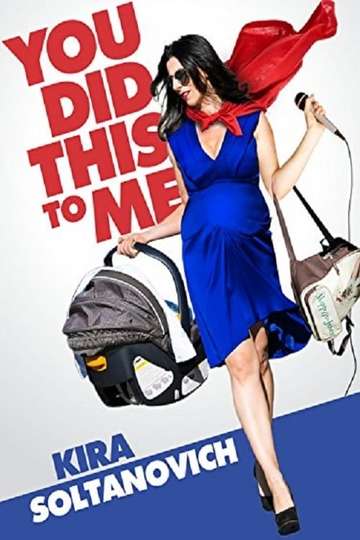 Kira Soltanovich You Did This to Me Poster