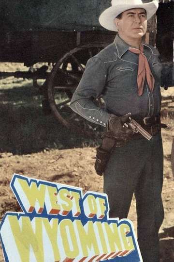West of Wyoming Poster
