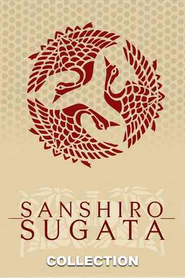Sanshiro Sugata Collection Poster