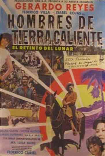 Hombres de tierra caliente Poster