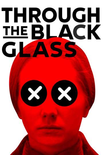 Through the Black Glass Poster