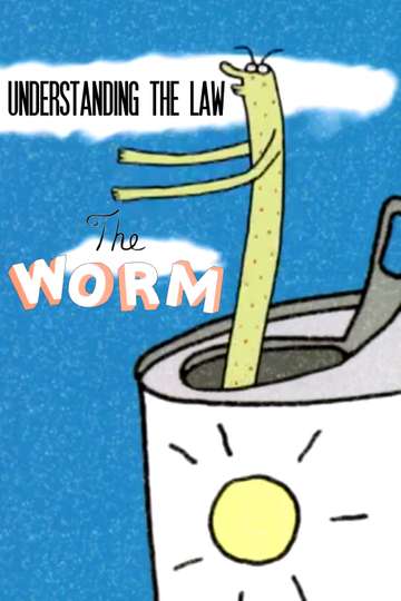 Understanding the Law: The Worm