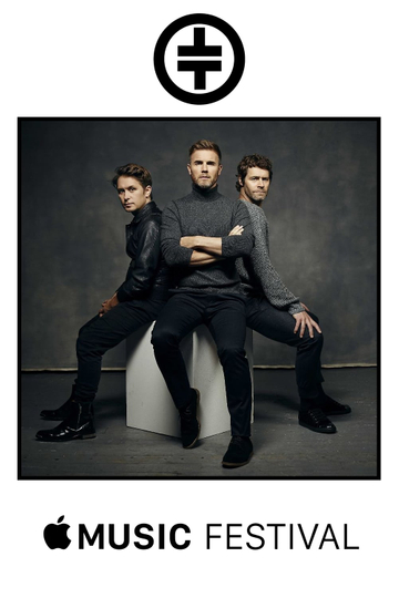 Take That Live at Apple Music Festival