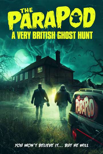The ParaPod  A Very British Ghost Hunt