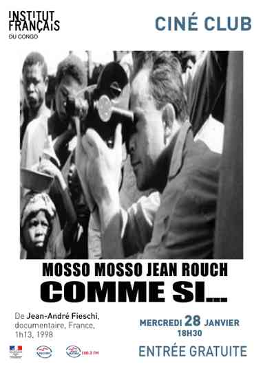 Cinéma de notre temps Mosso mosso Jean Rouch comme si