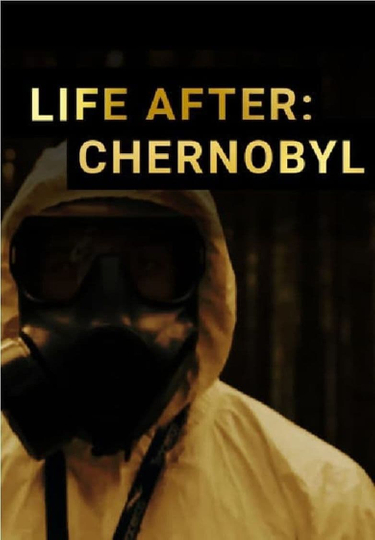 Life After Chernobyl