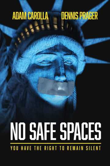 No Safe Spaces Poster