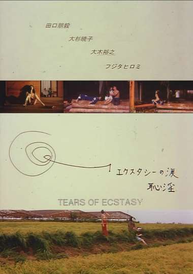 Tears of Ecstasy Poster