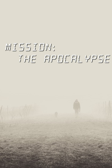 Mission The Apocalypse Poster