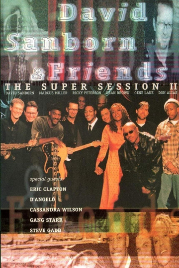 David Sanborn  Friends  The Super Session II