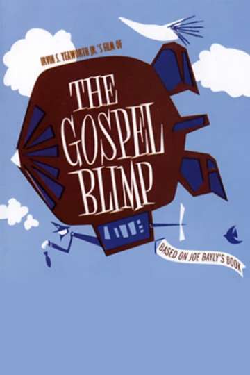 The Gospel Blimp Poster