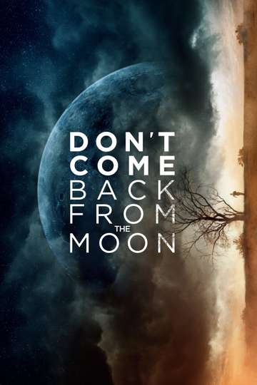 Dont Come Back from the Moon Poster