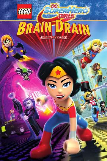 LEGO DC Super Hero Girls Brain Drain Poster