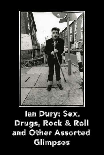 Ian Dury Sex Drugs Rock  Roll  Other Assorted Glimpses