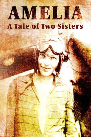 Amelia A Tale of Two Sisters Poster