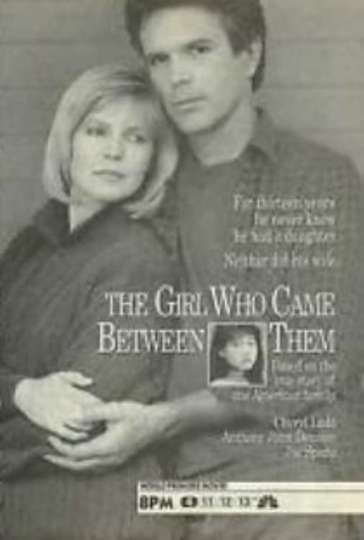The Girl Who Came Between Them Poster
