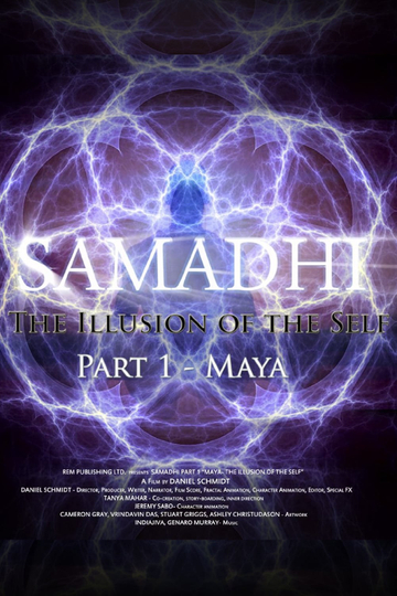 Samadhi Part 1 Maya the Illusion of the Self