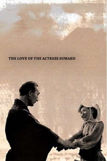 The Love of the Actress Sumako Poster