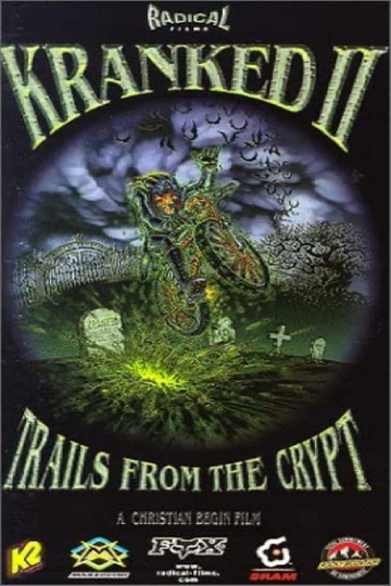 Kranked 2 Trails from the Crypt Poster