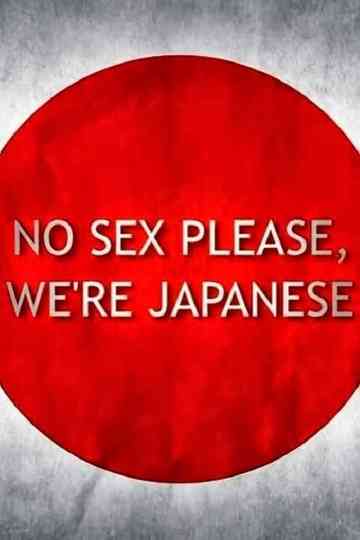 No Sex Please Were Japanese