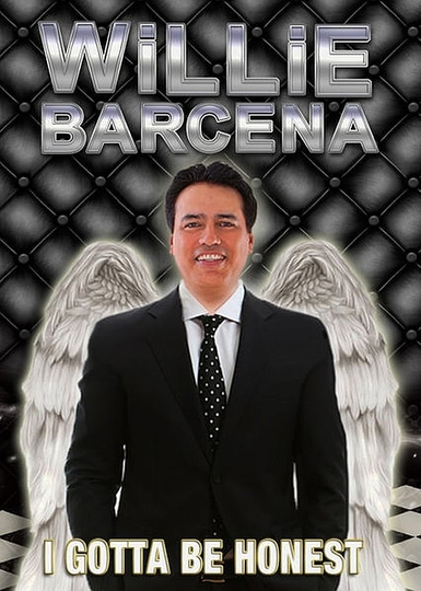 Willie Barcena I Gotta Be Honest