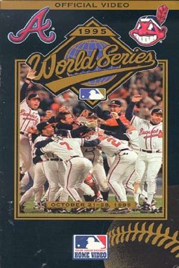 1995 Atlanta Braves The Official World Series Film Poster