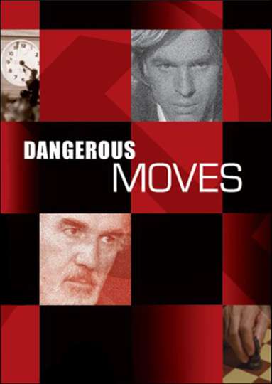 Dangerous Moves Poster