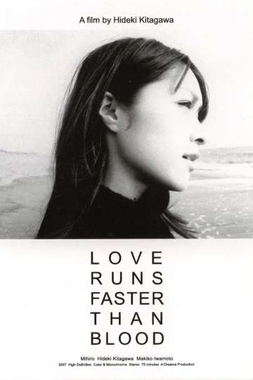 Love Runs Faster Than Blood Poster