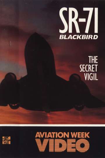 SR71 Blackbird The Secret Vigil