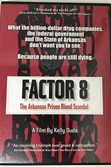 Factor 8: The Arkansas Prison Blood Scandal