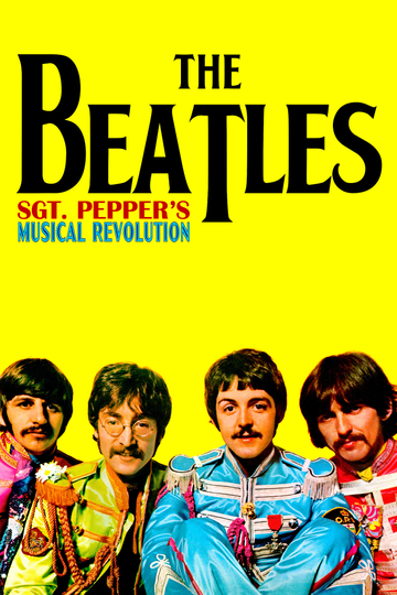 Sgt Peppers Musical Revolution Poster