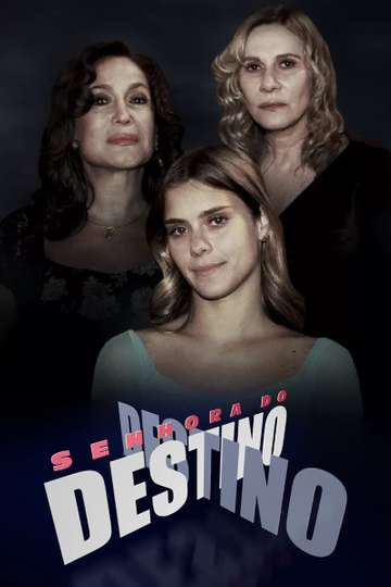 Senhora do Destino (2004 - 2005) - TV Show - Moviefone
