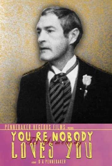 You’re Nobody Till Somebody Loves You Poster