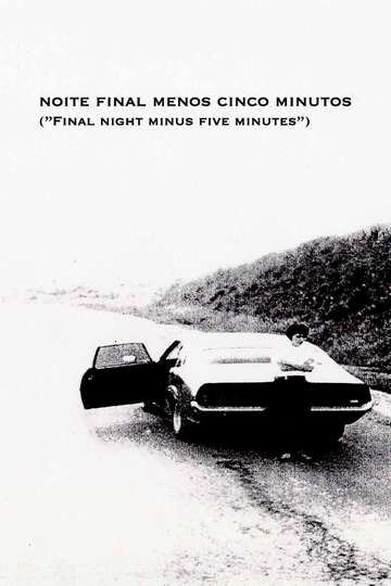 Noite Final Menos Cinco Minutos Poster