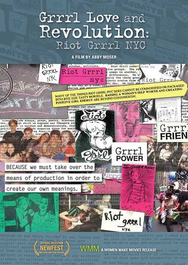 Grrrl Love and Revolution Riot Grrrl NYC