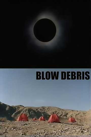 Blow Debris