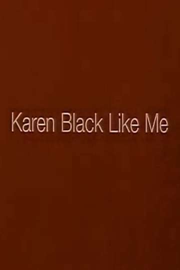Karen Black Like Me Poster