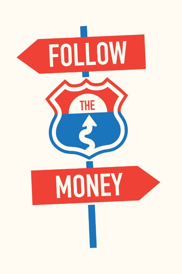 Follow the Money Poster