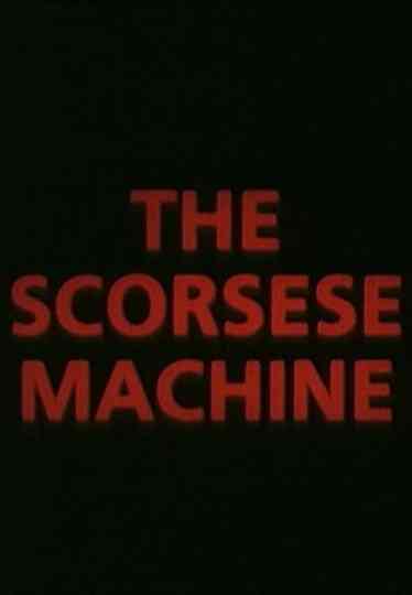 The Scorsese Machine