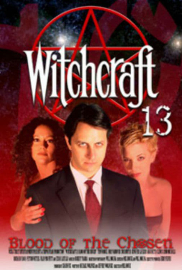 Witchcraft 13: Blood of the Chosen