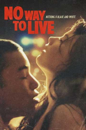 No Way to Live Poster